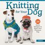 Jil Eaton: Knitting for Your Dog, Buch