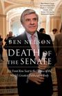 Ben Nelson: Death of the Senate, Buch