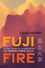 Chas Henry: Fuji Fire, Buch