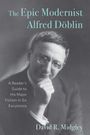 David R Midgley: The Epic Modernist Alfred Döblin, Buch