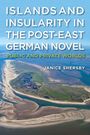 Buchtitel und Autor: "ISLANDS AND INSULARITY IN THE POST-EAST GERMAN NOVEL" von Janice Shersby. Luftaufnahme einer Insel.
