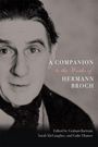 Text: "A Companion to the Works of Hermann Broch. Edited by Graham Bartram, Sarah McGaughey, and Galin Tihanov." Schwarz-Weiß-Porträt eines Mannes.