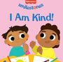 Candy Wellins: Fisher-Price: I Am Kind!, Buch