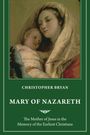 Christopher Bryan: Mary of Nazareth, Buch