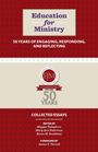 : Education for Ministry 50 Years of Engaging, Responding, and Reflecting, Buch