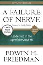 10th Anniversary Edition des Buches "A Failure of Nerve" von Edwin H. Friedman.  Thema: Führung und schnelle Lösungen.