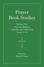 : Prayer Book Studies Volume Five, Buch