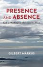 Gilbert Márkus: Márkus, G: Presence and Absence, Buch
