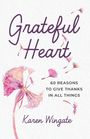 Karen Wingate: Grateful Heart, Buch