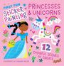 Edward Miller: First Fun Sticker Painting: Princesses & Unicorns, Buch