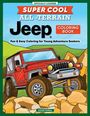 Logan Powell: Super Cool All-Terrain Jeep(r) Coloring Book, Buch