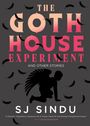 Sj Sindu: The Goth House Experiment, Buch