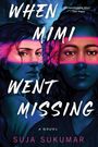 Suja Sukumar: When Mimi Went Missing, Buch