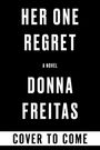 Donna Freitas: Her One Regret, Buch