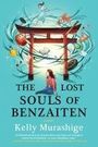 Kelly Murashige: The Lost Souls of Benzaiten, Buch