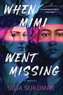 Suja Sukumar: When Mimi Went Missing, Buch