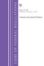 Office Of The Federal Register: Code of Federal Regulations, Title 09 Animals and Animal Products 1-199, Revised as of January 1, 2025, Buch