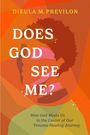 Dieula Magalie Previlon: Does God See Me?, Buch