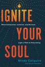Mindy Caliguire: Ignite Your Soul, Buch