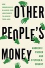 Andrew F. Puzder: Other People's Money, Buch