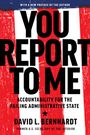 David Bernhardt: You Report to Me, Buch