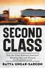 Batya Ungar-Sargon: Second Class, Buch