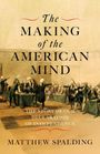 Matthew Spalding: The Making of the American Mind, Buch