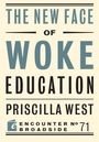 Priscilla West: The New Face of Woke Education, Buch
