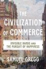 Samuel Gregg: The Civilization of Commerce, Buch