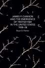 Bryan D. Palmer: James P. Cannon and the Emergence of Trotskyism in the United States, 1928-38, Buch