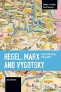 Andy Blunden: Hegel, Marx and Vygotsky, Buch