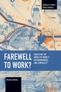 Ricardo Antunes: Farewell to Work?, Buch