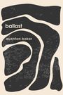 Quenton Baker: ballast, Buch