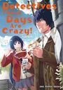 Masakuni Igarashi: Detectives These Days Are Crazy! Volume 1, Buch
