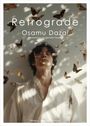 Osamu Dazai: Retrograde, Buch