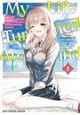 Titel: "My Life Turned Around". Untertitel: "After I Was Betrayed and Framed, I Won the Heart of the Most Beautiful Girl at School". Manga-Cover mit lächelndem Mädchen in Schuluniform.
