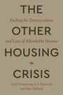 „Ending the Deterioration and Loss of Affordable Homes: The Other Housing Crisis“ von Todd Swanstrom, A.T. Harrison, Alan Mallach.