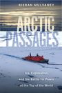 Titel: Arctic Passages. Autor: Kieran Mulvaney. Eisbrecher im Eis unter einem bewölkten Himmel.
