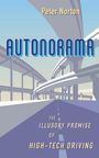 "Peter Norton AUTONORAMA: The Illusory Promise of High-Tech Driving" über stilisierte Autobahnen, geometrisch und modern.