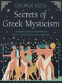 George Lizos: Secrets of Greek Mysticism, Buch