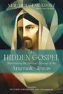 Buchtitel: The Hidden Gospel: Illuminating the Spiritual Message of the Aramaic Jesus. Abstrakte Illustration eines Gesichts.