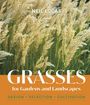 Neil Lucas: Grasses for Gardens and Landscapes, Buch