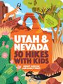 Wendy Gorton: 50 Hikes with Kids Utah and Nevada, Buch