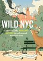 Ryan Mandelbaum: Wild NYC, Buch