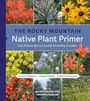 Bryan Fischer: The Rocky Mountain Native Plant Primer, Buch