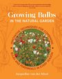 Jacqueline Van Der Kloet: Growing Bulbs in the Natural Garden, Buch