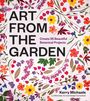 Kerry Michaels: Art from the Garden, Buch