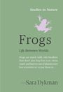 Sara Dykman: Frogs, Buch