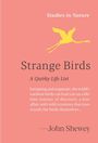 John Shewey: Strange Birds, Buch