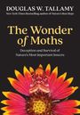 „The Wonder of Moths: Deception and Survival of Nature's Most Important Insects“ ist der Titel. Eine Motte sitzt auf einer bunten Blume.